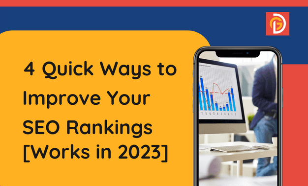 4-Quick-Ways-to-Improve-Your-SEO-Rankings-Works-in-2023